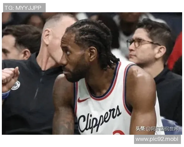 队记：快船希望伦纳德和科林斯多一些休息时间去康复